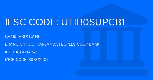 Axis Bank The Uttarsanda Peoples Coop Bank Branch IFSC Code