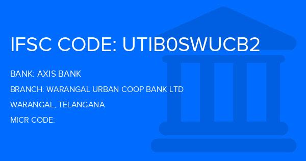 Axis Bank Warangal Urban Coop Bank Ltd Branch IFSC Code
