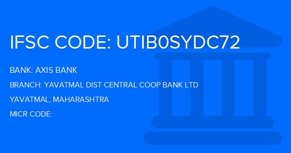 Axis Bank Yavatmal Dist Central Coop Bank Ltd Branch IFSC Code