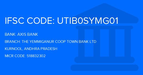 Axis Bank The Yemmiganur Coop Town Bank Ltd Branch IFSC Code