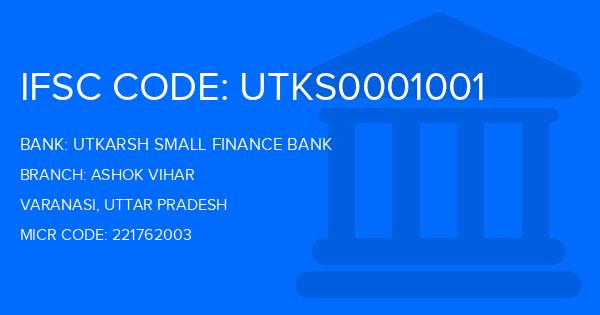 Utkarsh Small Finance Bank Ashok Vihar Branch IFSC Code