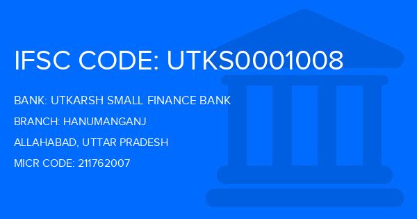 Utkarsh Small Finance Bank Hanumanganj Branch IFSC Code