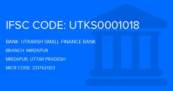 Utkarsh Small Finance Bank Mirzapur Branch IFSC Code