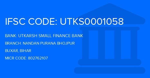 Utkarsh Small Finance Bank Nandan Purana Bhojpur Branch IFSC Code