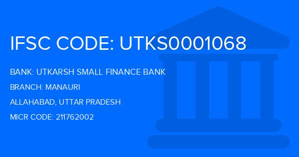 Utkarsh Small Finance Bank Manauri Branch IFSC Code