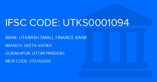 Utkarsh Small Finance Bank Geeta Vatika Branch IFSC Code