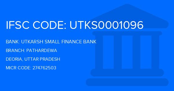 Utkarsh Small Finance Bank Pathardewa Branch IFSC Code