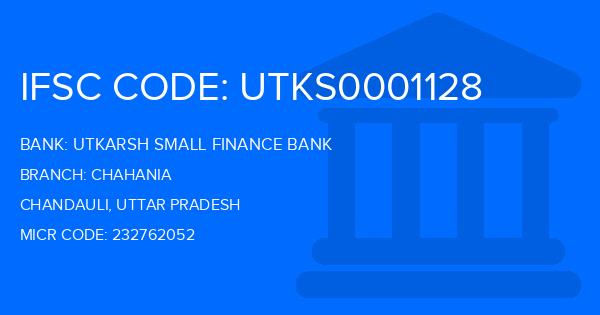 Utkarsh Small Finance Bank Chahania Branch IFSC Code