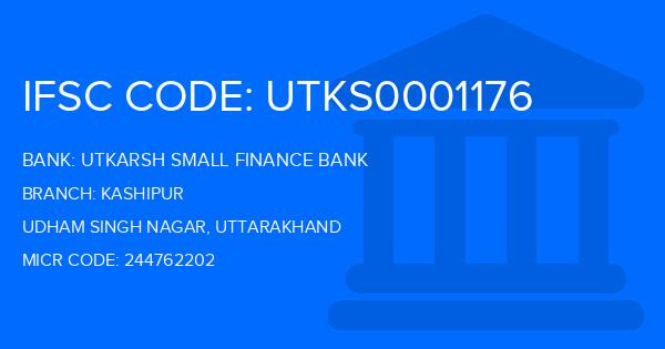 Utkarsh Small Finance Bank Kashipur Branch IFSC Code