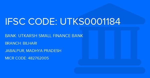 Utkarsh Small Finance Bank Bilhari Branch IFSC Code