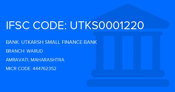 Utkarsh Small Finance Bank Warud Branch IFSC Code