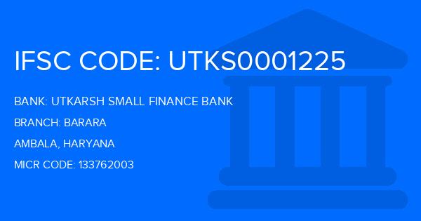 Utkarsh Small Finance Bank Barara Branch IFSC Code