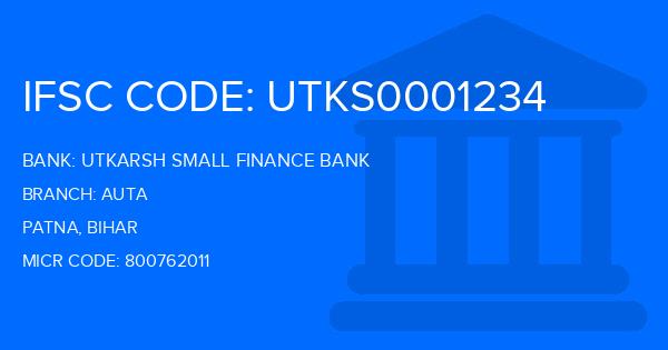 Utkarsh Small Finance Bank Auta Branch IFSC Code