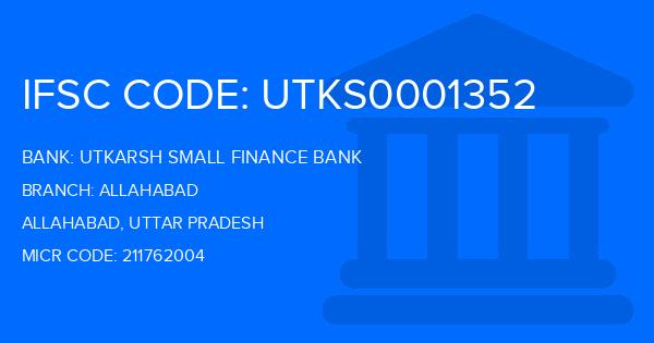 Utkarsh Small Finance Bank Allahabad Branch IFSC Code