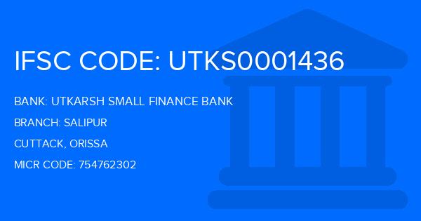 Utkarsh Small Finance Bank Salipur Branch IFSC Code