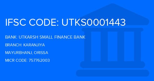Utkarsh Small Finance Bank Karanjiya Branch IFSC Code