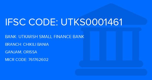 Utkarsh Small Finance Bank Chikili Bania Branch IFSC Code