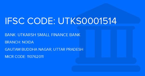 Utkarsh Small Finance Bank Noida Branch IFSC Code
