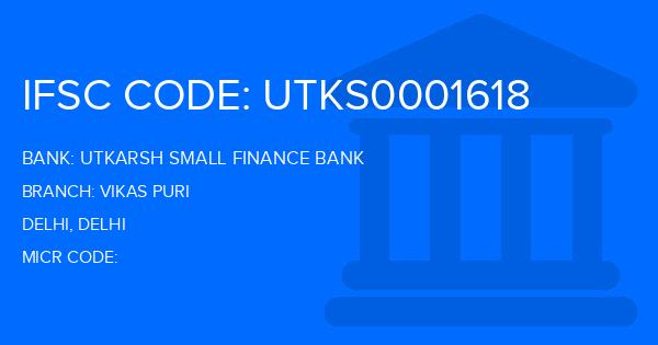 Utkarsh Small Finance Bank Vikas Puri Branch IFSC Code