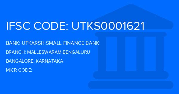 Utkarsh Small Finance Bank Malleswaram Bengaluru Branch IFSC Code