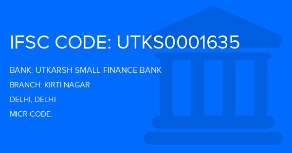 Utkarsh Small Finance Bank Kirti Nagar Branch IFSC Code