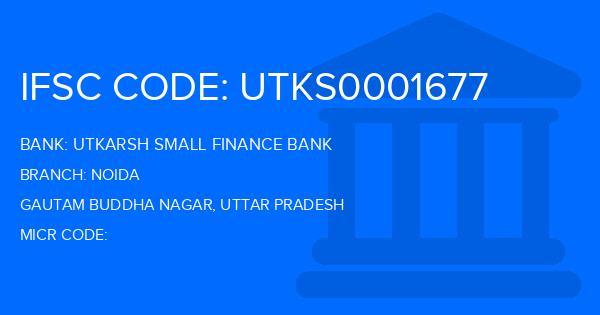 Utkarsh Small Finance Bank Noida Branch IFSC Code