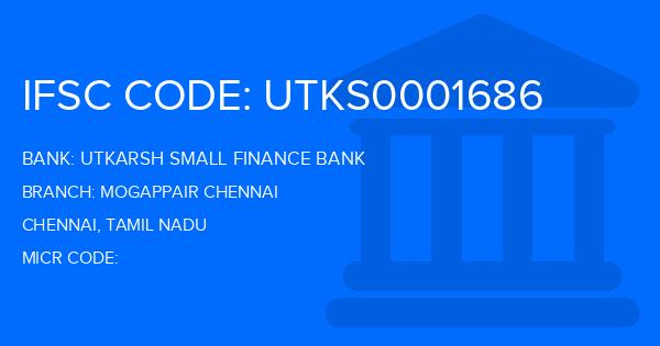 Utkarsh Small Finance Bank Mogappair Chennai Branch IFSC Code