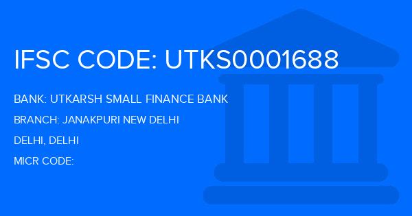 Utkarsh Small Finance Bank Janakpuri New Delhi Branch IFSC Code