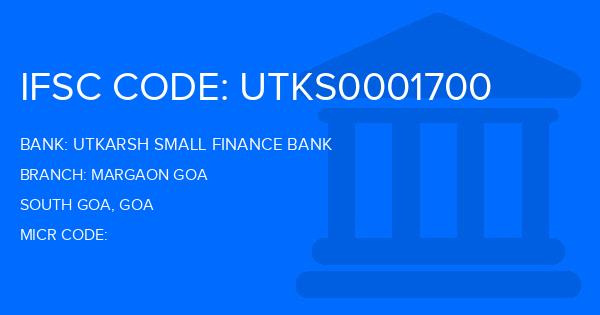 Utkarsh Small Finance Bank Margaon Goa Branch IFSC Code