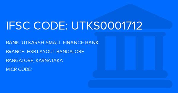 Utkarsh Small Finance Bank Hsr Layout Bangalore Branch IFSC Code