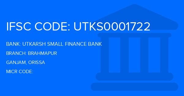 Utkarsh Small Finance Bank Brahmapur Branch IFSC Code