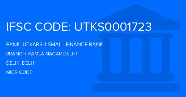 Utkarsh Small Finance Bank Kamla Nagar Delhi Branch IFSC Code
