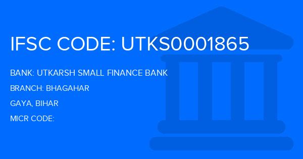 Utkarsh Small Finance Bank Bhagahar Branch IFSC Code