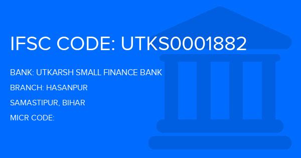 Utkarsh Small Finance Bank Hasanpur Branch IFSC Code