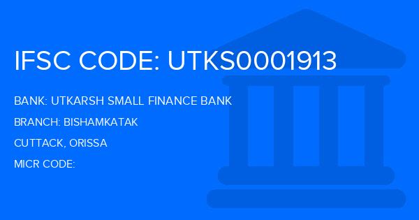 Utkarsh Small Finance Bank Bishamkatak Branch IFSC Code