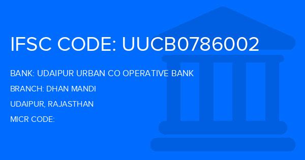 Udaipur Urban Co Operative Bank Dhan Mandi Branch IFSC Code