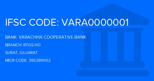 Varachha Cooperative Bank Rtgs Ho Branch IFSC Code