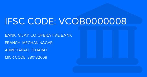 Vijay Co Operative Bank Meghaninagar Branch IFSC Code