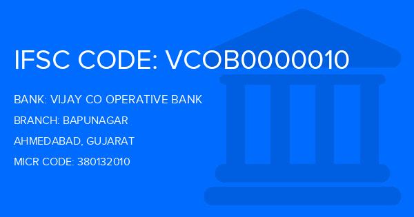 Vijay Co Operative Bank Bapunagar Branch IFSC Code