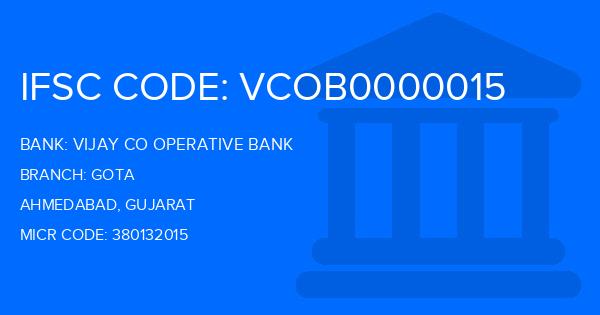 Vijay Co Operative Bank Gota Branch IFSC Code