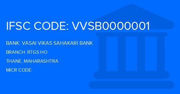 Vasai Vikas Sahakari Bank Rtgs Ho Branch IFSC Code