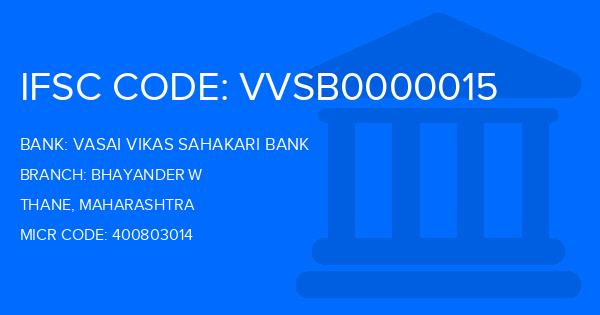 Vasai Vikas Sahakari Bank Bhayander W Branch IFSC Code