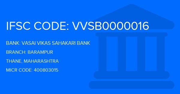 Vasai Vikas Sahakari Bank Barampur Branch IFSC Code