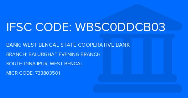 West Bengal State Cooperative Bank Balurghat Evening Branch