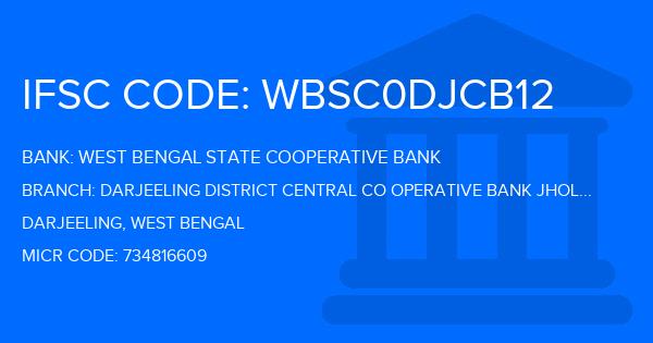 West Bengal State Cooperative Bank Darjeeling District Central Co Operative Bank Jholong Branch IFSC Code