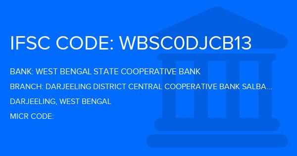 West Bengal State Cooperative Bank Darjeeling District Central Cooperative Bank Salbari Branch IFSC Code