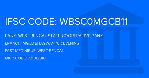 West Bengal State Cooperative Bank Mgcb Bhagwanpur Evening Branch IFSC Code
