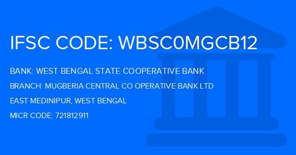 West Bengal State Cooperative Bank Mugberia Central Co Operative Bank Ltd Branch IFSC Code