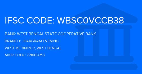 West Bengal State Cooperative Bank Jhargram Evening Branch IFSC Code