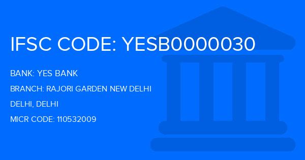 Yes Bank (YBL) Rajori Garden New Delhi Branch IFSC Code